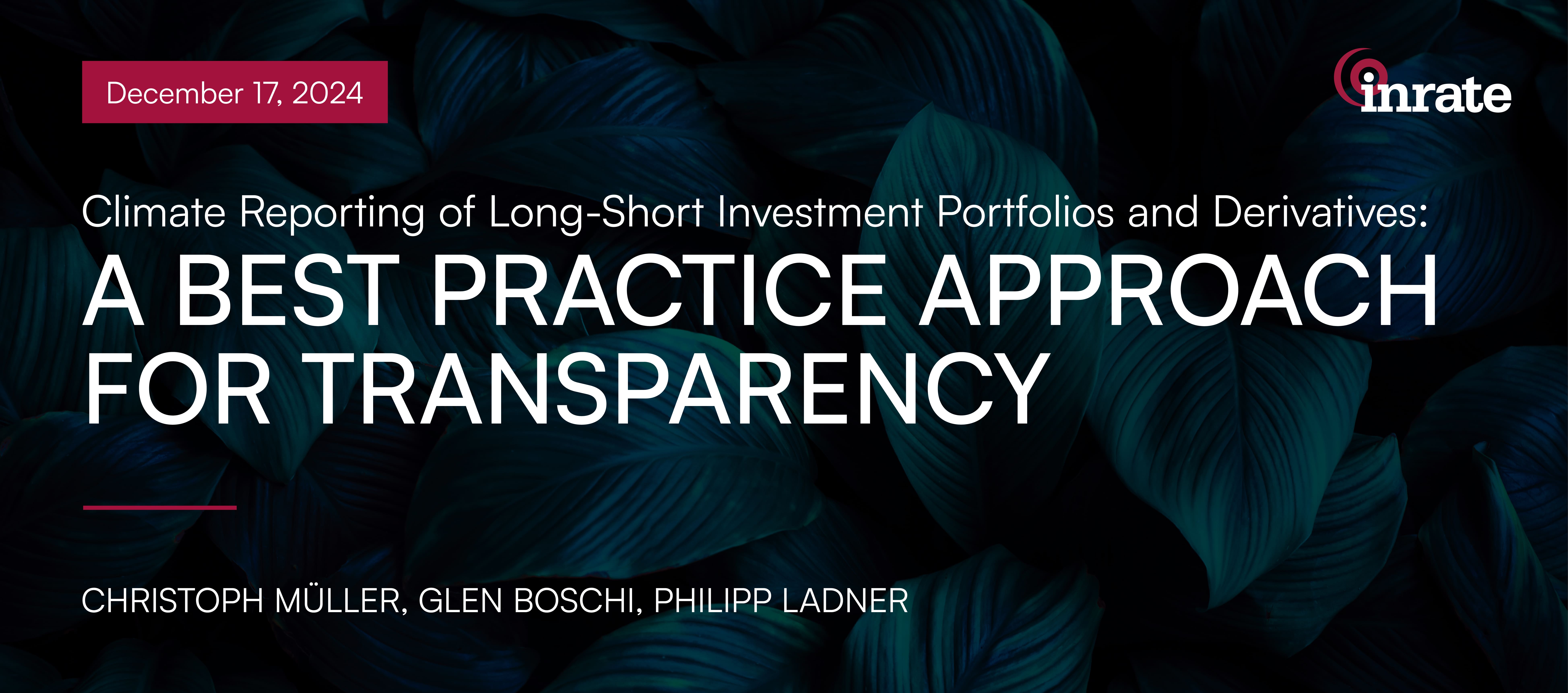 Climate Reporting of Long-Short Investment Portfolios and Derivatives A Best Practice Approach for Transparency Climate Reporting Banner